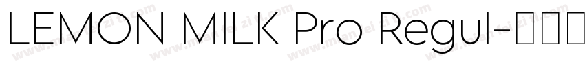 LEMON MILK Pro Regul字体转换